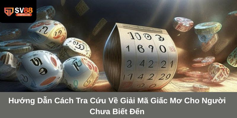 Hướng dẫn cách chơi giải mã giấc mơ cho người mới tham gia