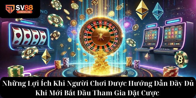 Hướng dẫn sẽ rất có lợi ích cho người chơi để không phải thắc gì về nhà cái