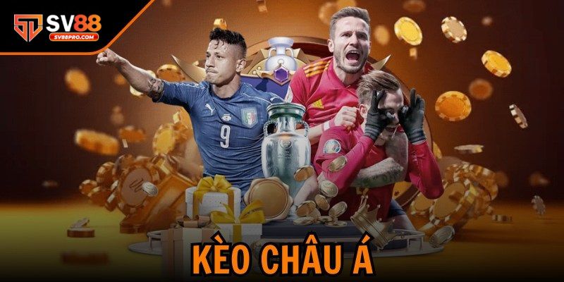 Giới thiệu đến người chơi về kèo châu á sv88