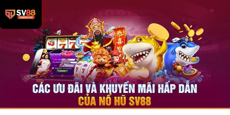 Ưu đãi thường xuyên dành cho người chơi khi đến với sảnh nổ hũ