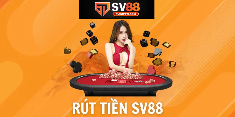 Giới thiệu về cách rút tiền tại sv88